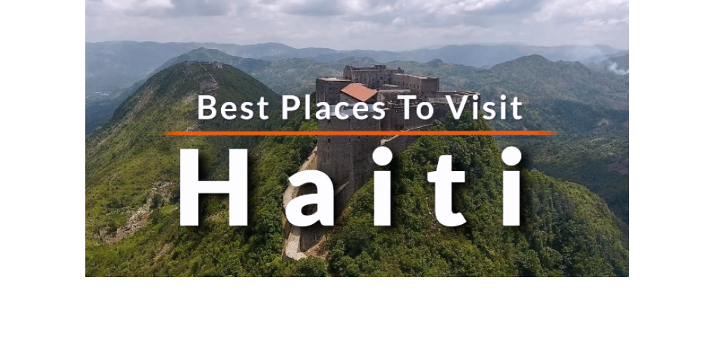 Discover the Hidden Gem: Top 5 Tourist Attractions in Haiti