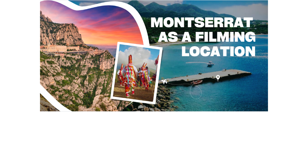 Montserrat as a Filming Location: The Island's Role in the Film Industry