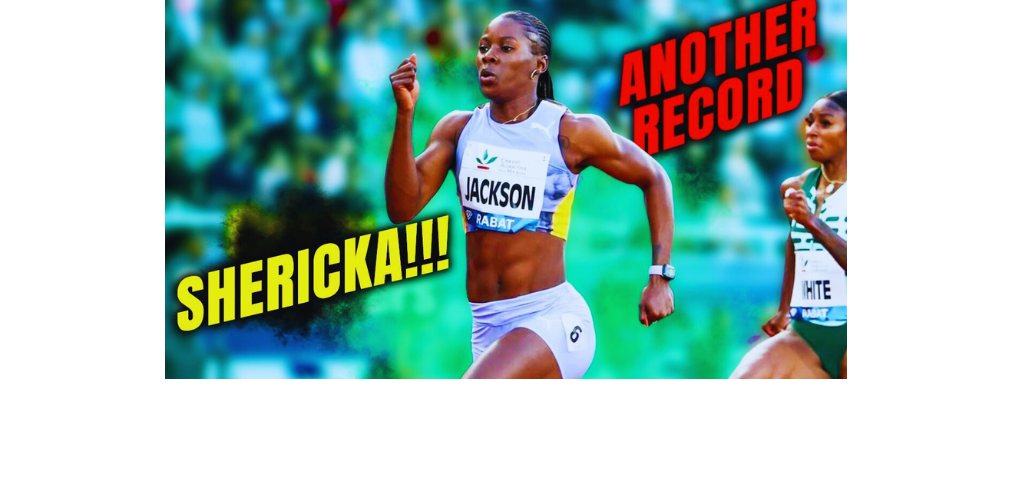 Another NEW RECORD by Shericka Jackson Crushed The Previous Record In Kingston