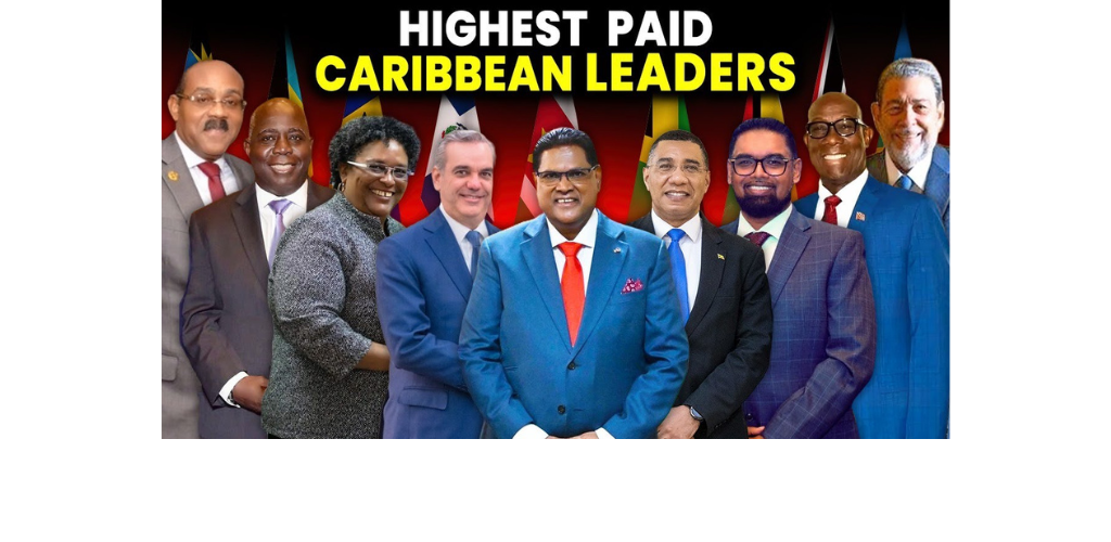 Top 10 Highest Paid Caribbean Leaders Lifestyle