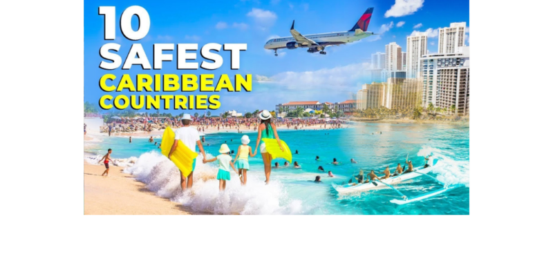 Top 10 Safest Caribbean Countries
